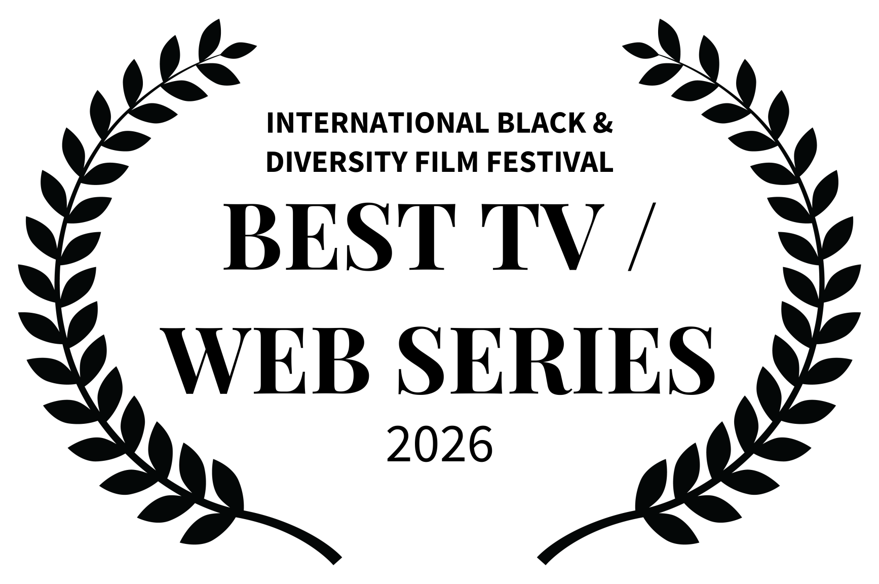 Winner · Best TV Series · Anthony L. Williams · International Black & Diversity Film Festival · 2026